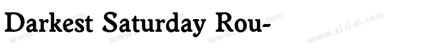 Darkest Saturday Rou字体转换